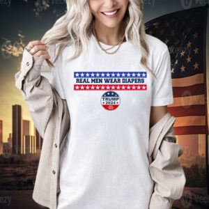 Real men wear diapers trump 2024 save America again Shirt