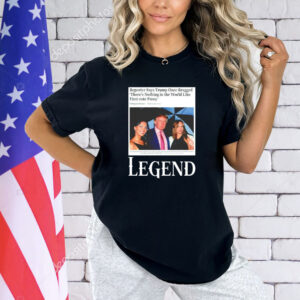 Reporter says Trump once bragged theres nothing in the world like first-rate pussy legend Tee Shirt
