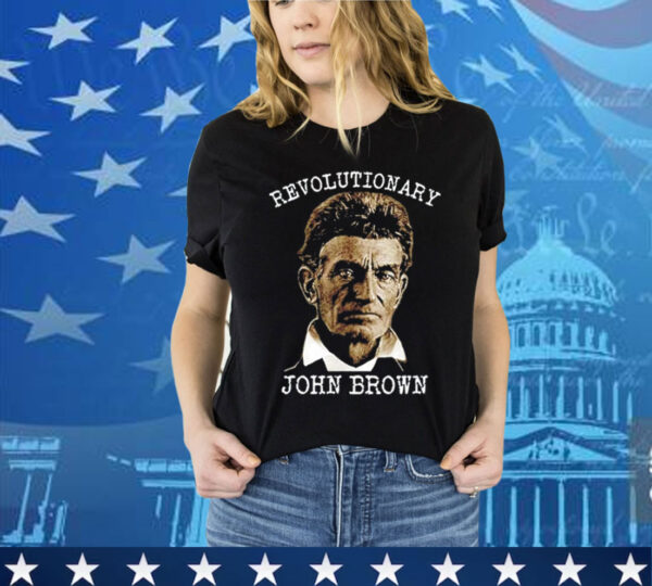 Revolutionary John Brown T-Shirt