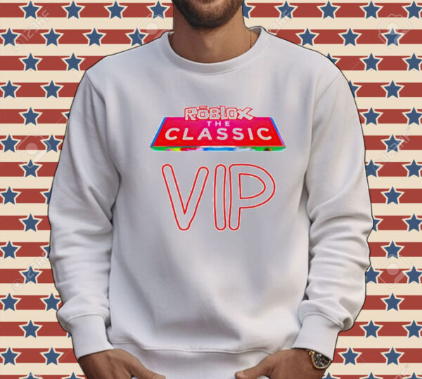 Roblox the classic vip Shirt