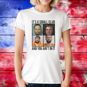 Scottie Scheffler Tiger Woods John Daly And Shooter McGavin Arrest Club Meme Tee Shirt