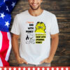 Snoppy and garfield I might be bad with money but at least i’m good with spending money T-Shirt