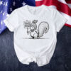 Squirrel fill your bird feeder Shirt