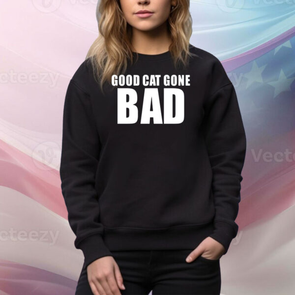 Sukihana Good Cat Gone Bad Hoodie TShirts