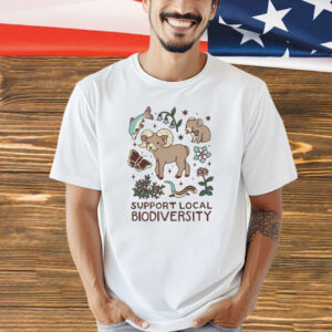 Support local biodiversity T-Shirt