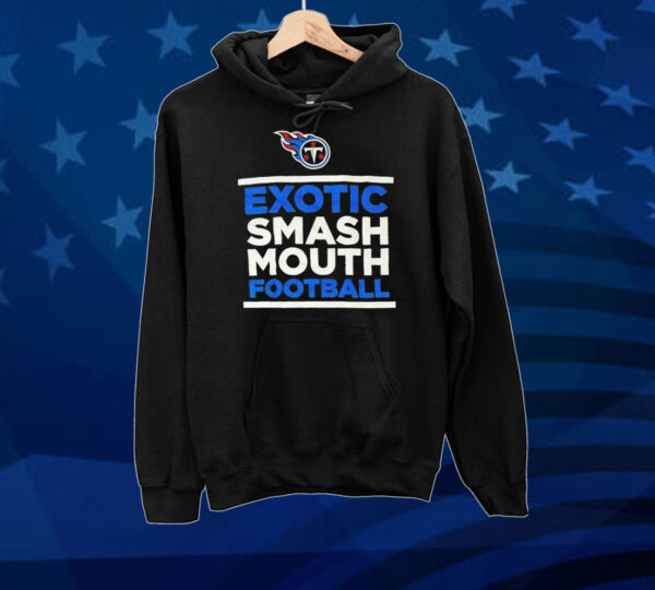 Tennessee Titans exotic smash mouth football Shirt