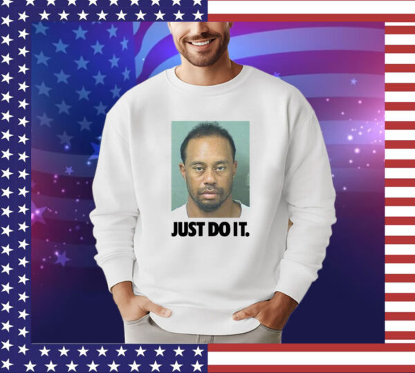 Tiger Woods mugshot just do it T-Shirt