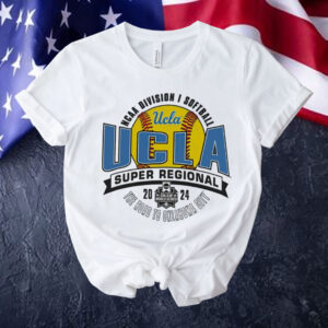 UCLA Bruins 2024 NCAA Division I Softball Super Regional Shirt