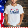 Wallen and Malone team work makes the dream work T-Shirt