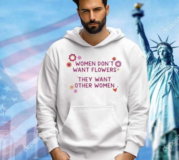 Women want other women T-Shirt