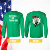 Joe Mazzulla Celtics But First Let Me Thank God LongSleeve Shirt