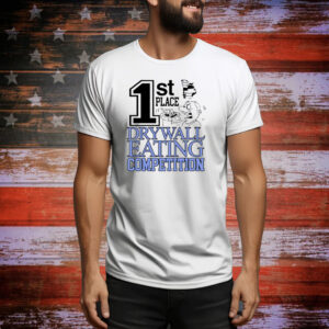 1st place drywall eating competition Tee Shirt