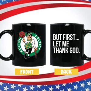 Joe Mazzulla Celtics But First Let Me Thank God Mug