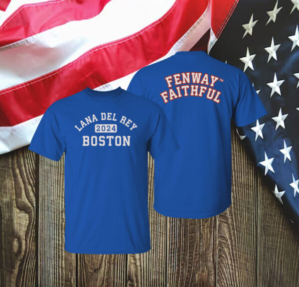Boston Lana Del Rey Fenway Faithful Hoodie Shirt
