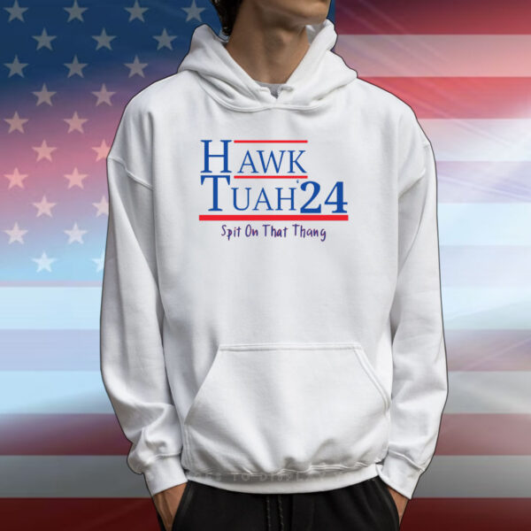 Hawk Tuah Hoodie Shirt