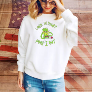 Kermit when in doubt pour 1 out Tee Shirt