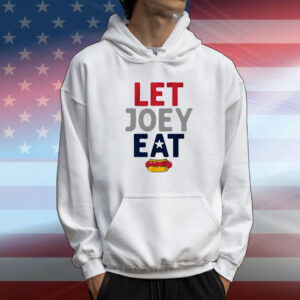 Let Joey eat hot dog T-Shirt