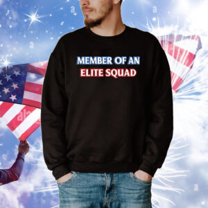 Member of an elite squad T-Shirt