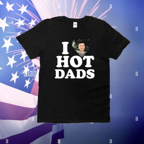 Official I Love Hot Dads Zaddy Zayn T-Shirt