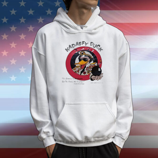 Official Kadaffy Duck It’s Snowing In Washington But The Flakes Are In Libya T-Shirt