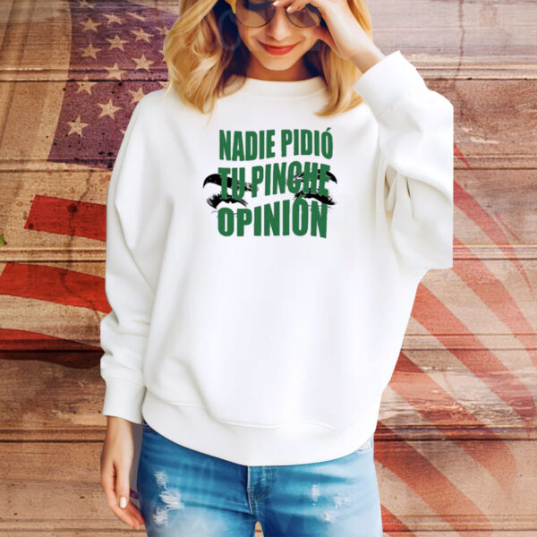 Official Toxic Soul Nadie Pidio Tu Opinion Tee Shirt