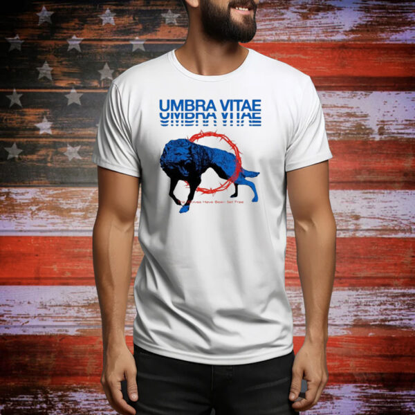 Official Umbra Vitae The Wolves Have Been Set Free Tee Shirt