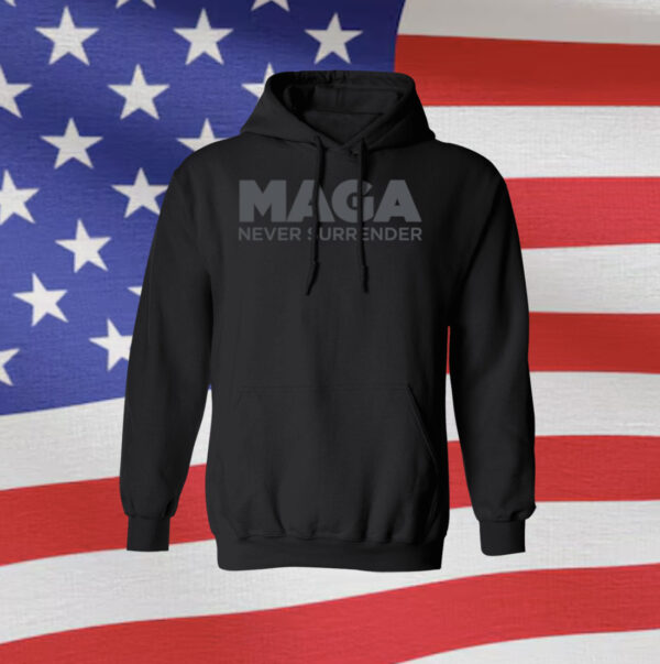 Original MAGA Never Surrender Black Hoodie