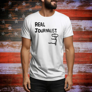 Real journalist Tee Shirt