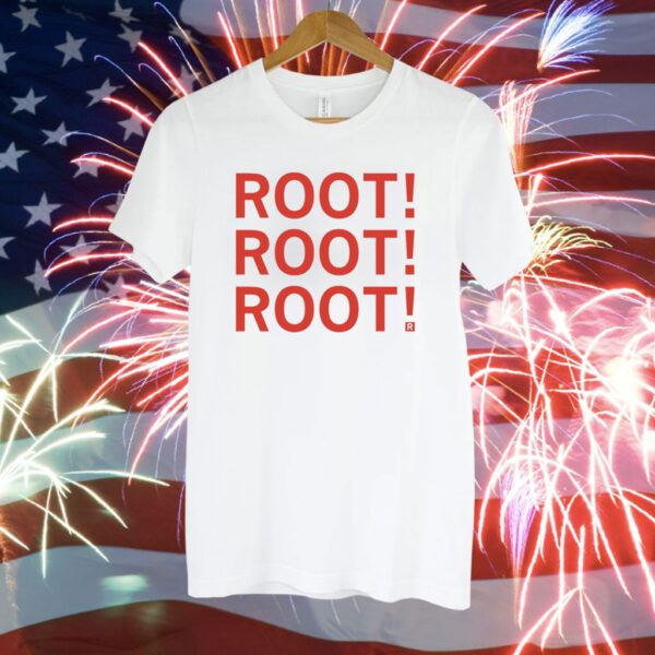 Root! Root! Root T-Shirt