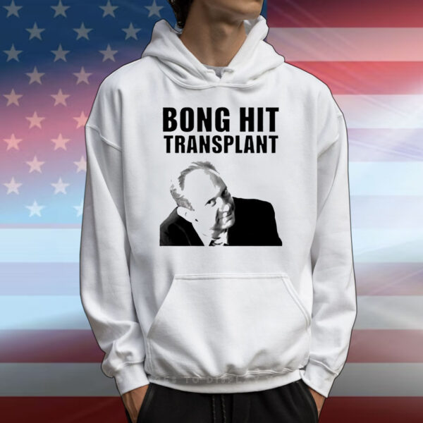 Tom Myers bong hit transplant T-Shirt