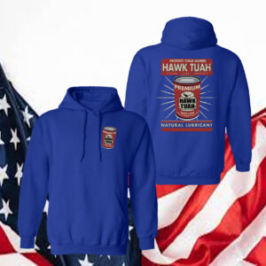 Protect Your Barrel Hawk Tuah Clean Lube Protect Natural Lubricant SweatShirt