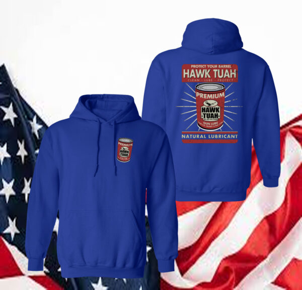 Protect Your Barrel Hawk Tuah Clean Lube Protect Natural Lubricant SweatShirt