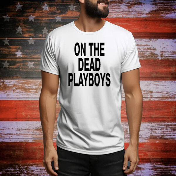 1Stdscott On The Dead Playboys Tee Shirt