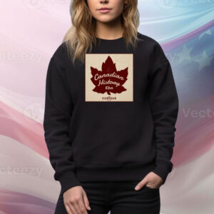 Canadian History Ehx Tee Shirt