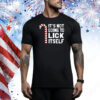 It’s Not Going To Lick Itself Christmas Candy Cane Tee Shirt
