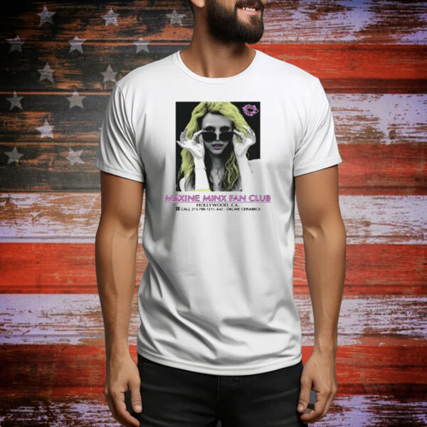 Maxine Minx Fan Club Tee Shirt