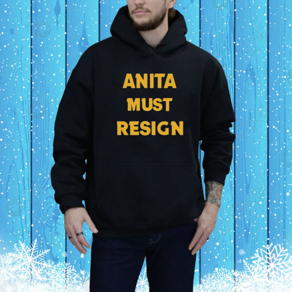 Official Anita Must Resign 2024 Tee Shirt