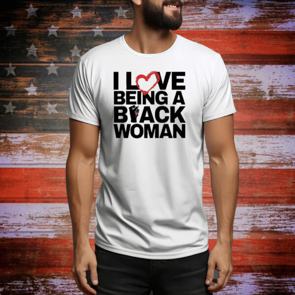 Official I Love Being A Black Woman Text Tee Shirt