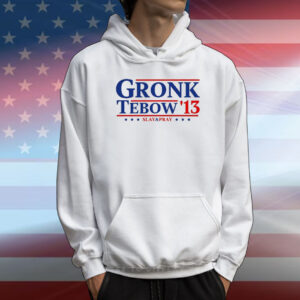 Official Rob Gronkowski Gronk Tebow ’13 Slay and Pray T-Shirt