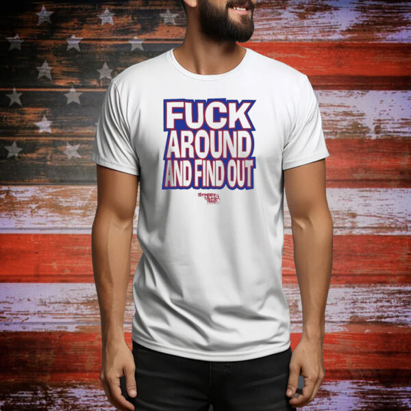 Official Street Talk Tees Fck Around And Find Out Bitch It’s Race Day Tee Shirt