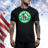 Travisa850 Wake And Bake Starbucks Weed Tee Shirt