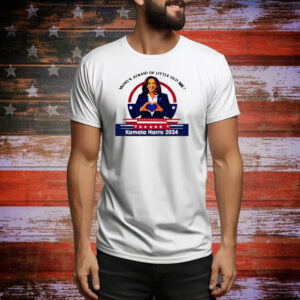 Who's Afraid Of Little Old Me Kamala Harris 2024 Tee Shirt