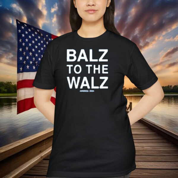 Balz To The Walz America 2024 Shirt