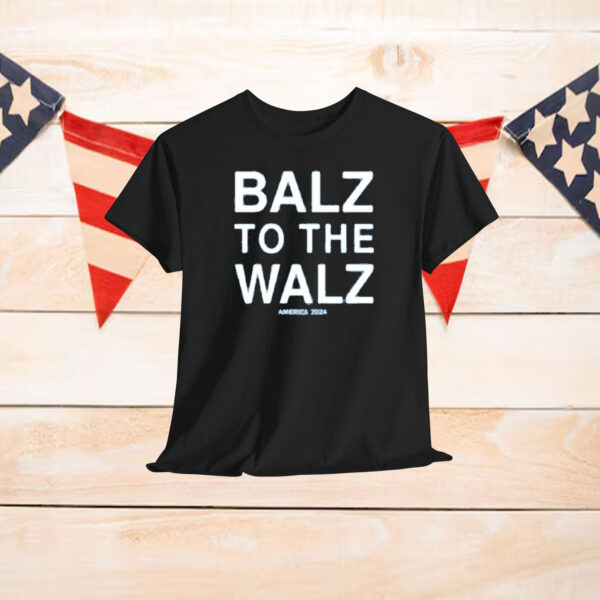 Balz To The Walz America T-Shirt