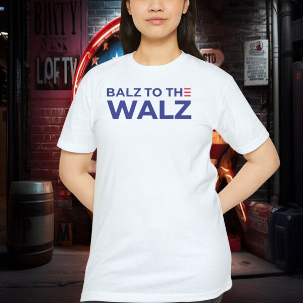 Balz to the Walz Tee Shirt