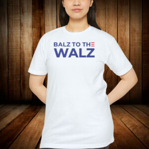 Balz to the Walz T-Shirt