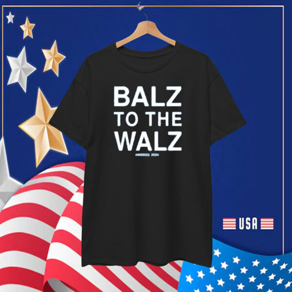 Official Balz To The Walz America 2024 Shirt