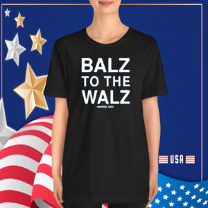 Official Balz To The Walz America 2024 Shirt