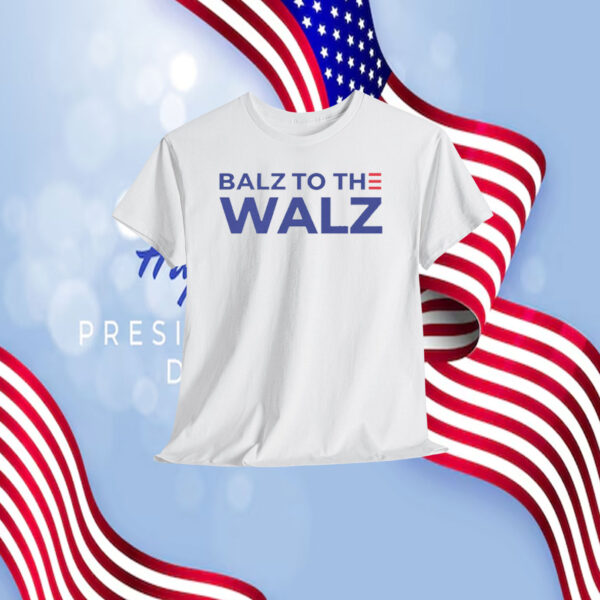 Official Balz to the Walz Shirt