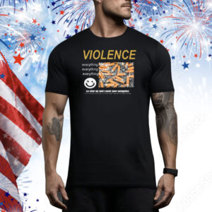 Violence Tee Shirt